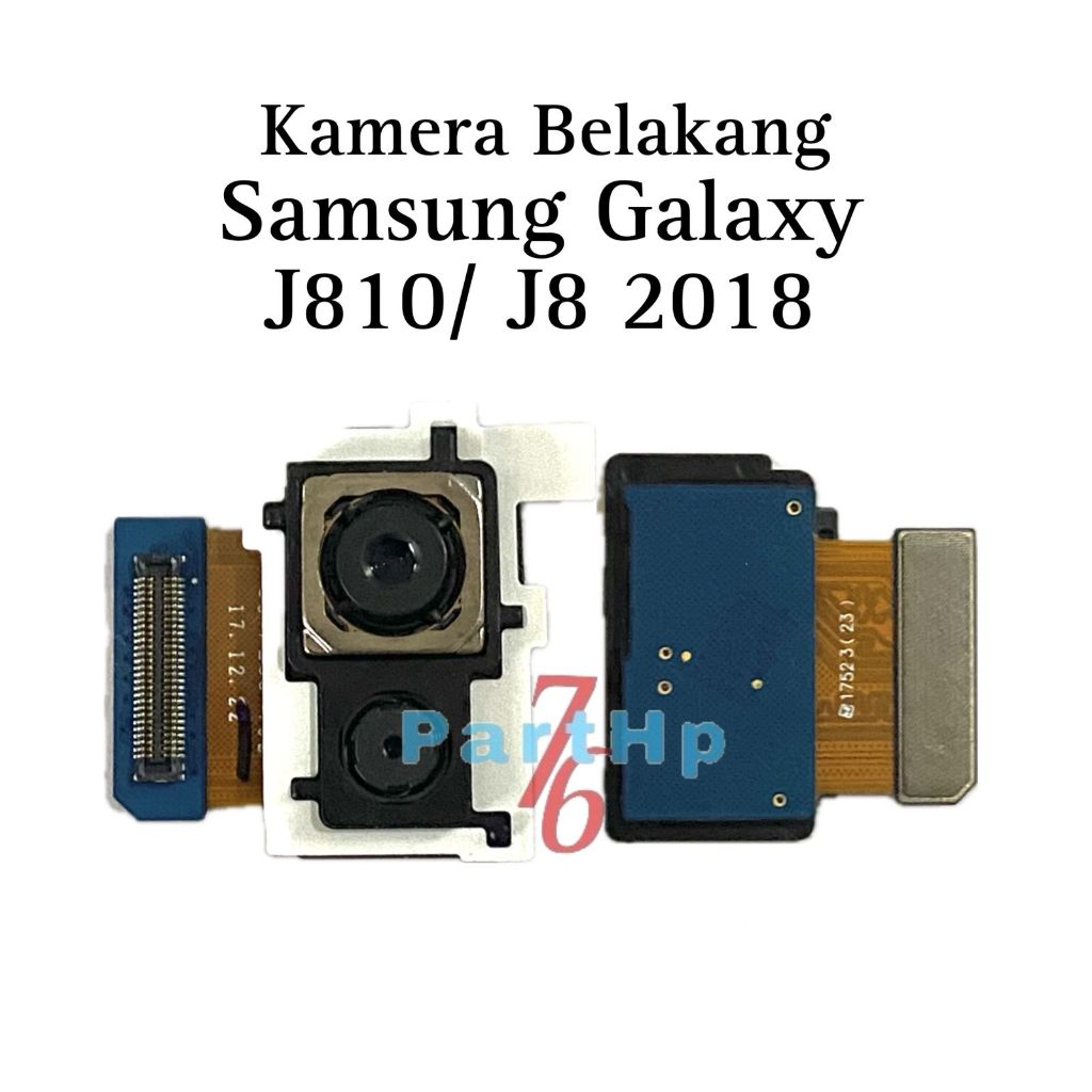 Kamera Belakang Samsung Galaxy J8 2018 / J800 / J810 / SM-J810G / SM-J810F / J810Y / SM-J810Y / SM-J
