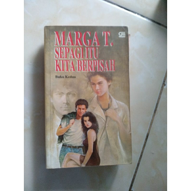 MARGA T. SEPAGI ITU KITA BERPISAH