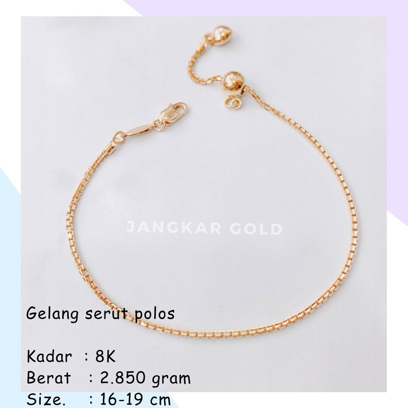 GELANG EMAS SERUT POLOS 8K 2.850GR