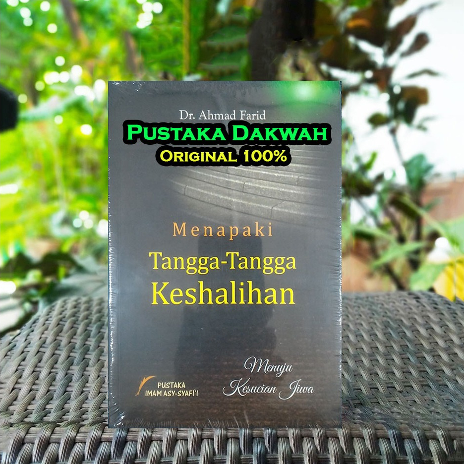 Menapaki Tangga Tangga Kesalihan Ahmad Farid ASLI