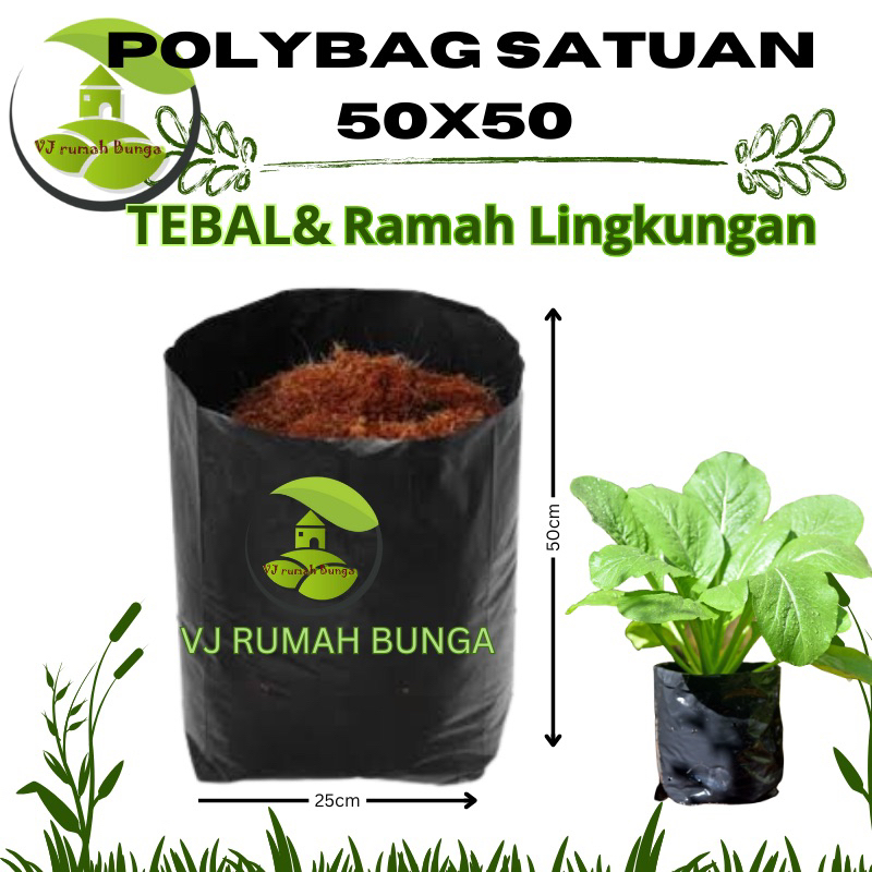 polybag tanaman ukuran 50x50 tebal dan kuat