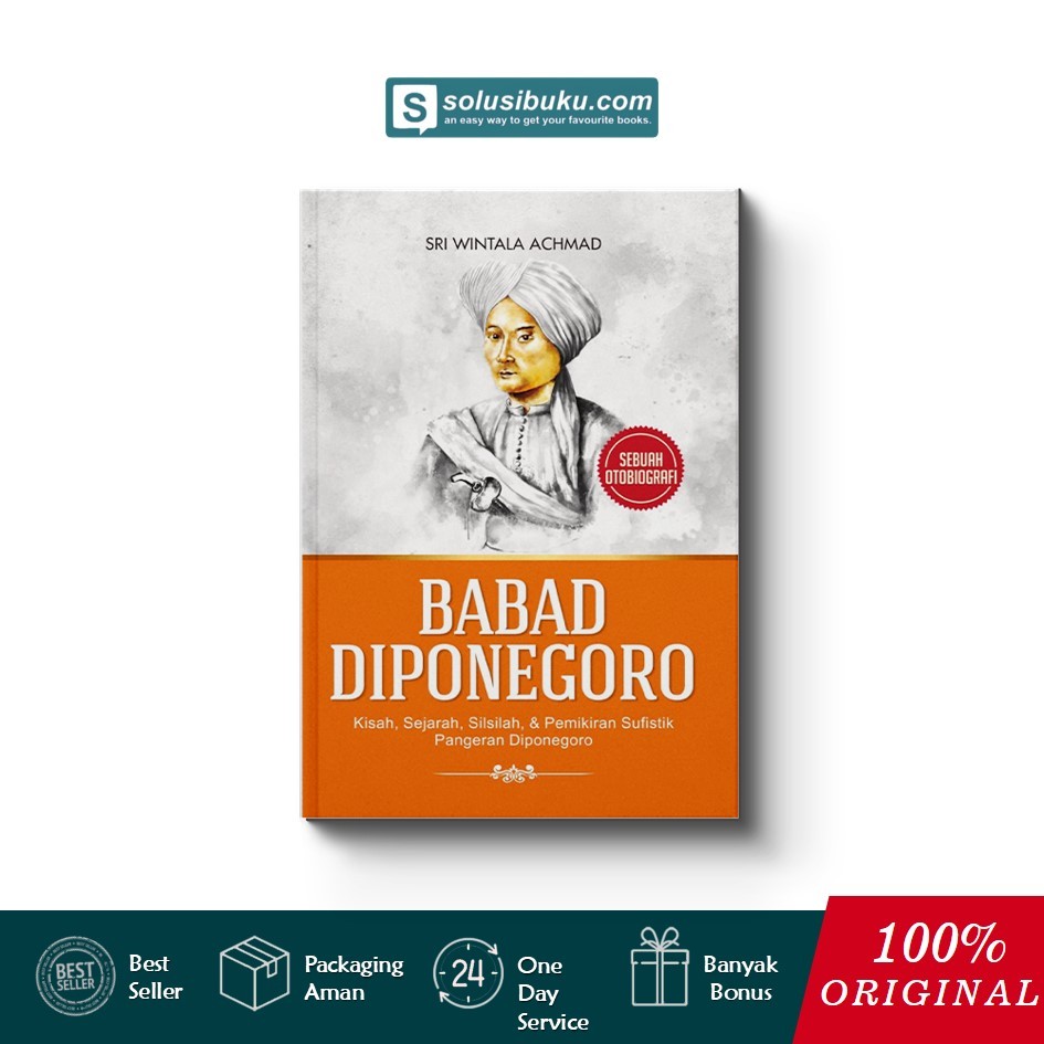 Buku Babad Diponegoro: Kisah, Sejarah, Silsilah, & Pemikiran Sufistik (Araska Publisher)