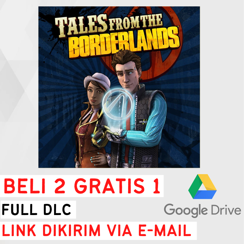 TALES FROM THE BORDERLANDS COMPLETE - GAME PC - GAME LAPTOP - LINK DOWNLOAD