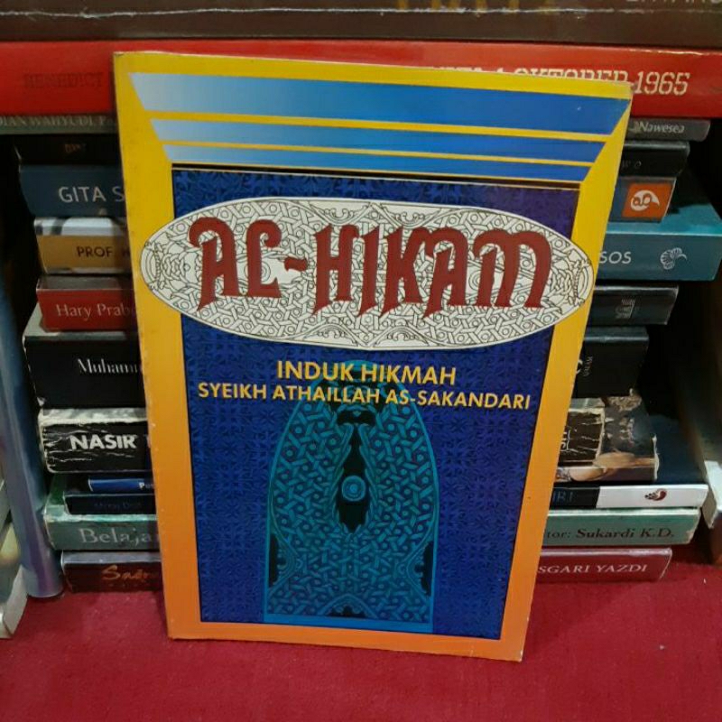 Buku Al-hikam. Induk hikmah Syeikh Athailah As-Sakandari.