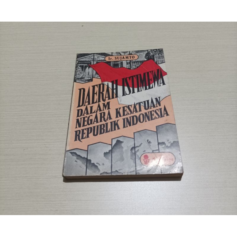 DAERAH ISTIMEWA DALAM NEGARA KESATUAN REPUBLIK INDONESIA