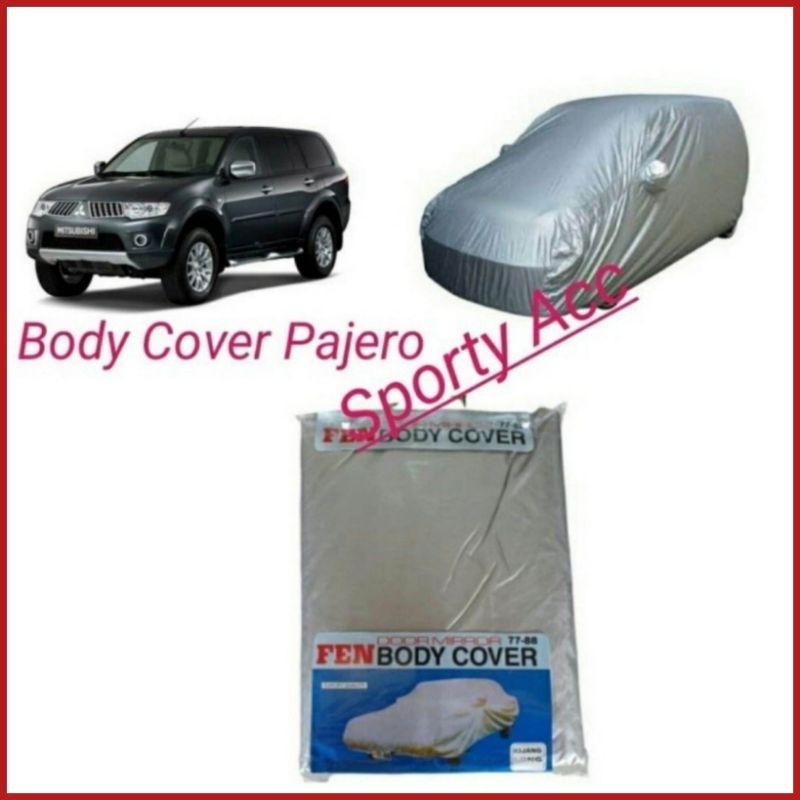 Body Cover / Selimut Mobil Pajero Sport