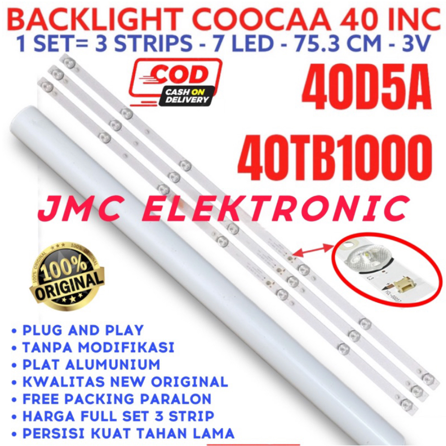 BACKLIGHT TV LED COOCAA 40 INCH 40D5A 40TB1000 LAMPU LED KOKA COCA 40 IN 7K 3V