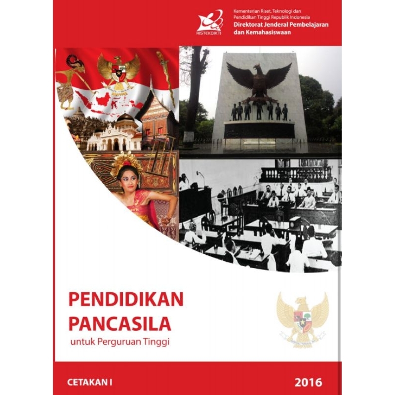 

PENDIDIKAN PANCASILA untuk Perguruan Tinggi 2016 Dikti