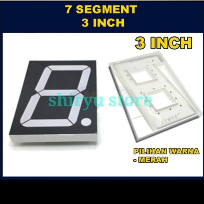 Seven 7 Segment 3" 3 Inch Merah Red Anoda CA Anode Digit Display