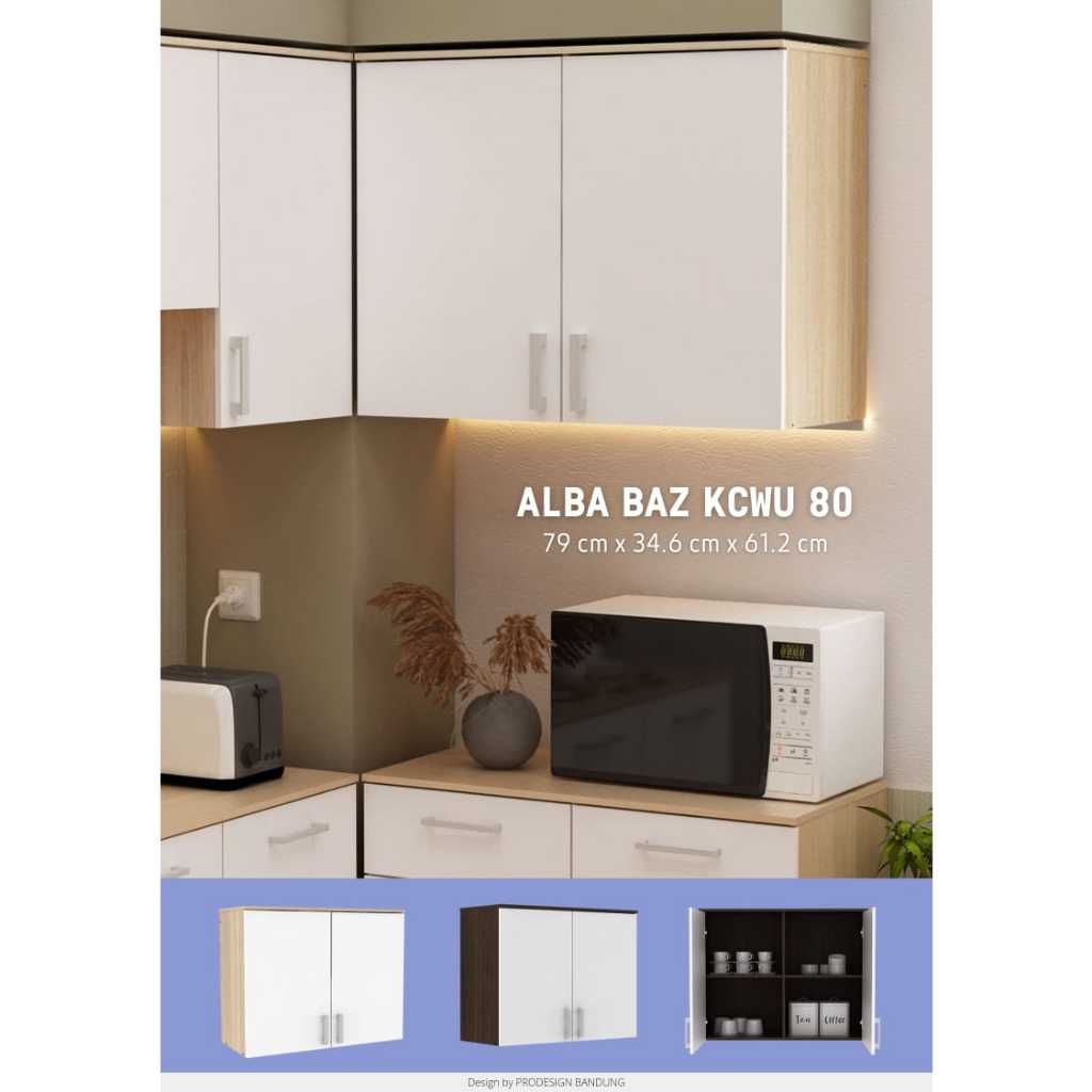 Lemari Dapur Pro Design / Rak Dapur Pro Design / Alba Baz KCWU 80 / Alba Baz KCWU 120 / Alba Baz KCW