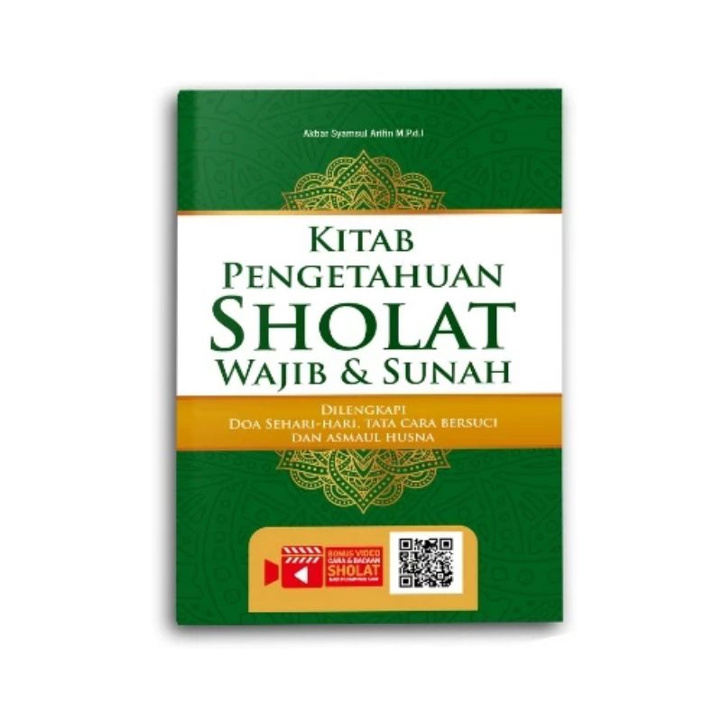 Kitab Pengetahuan Sholat Wajib dan Sunah Buku Tuntunan Sholat