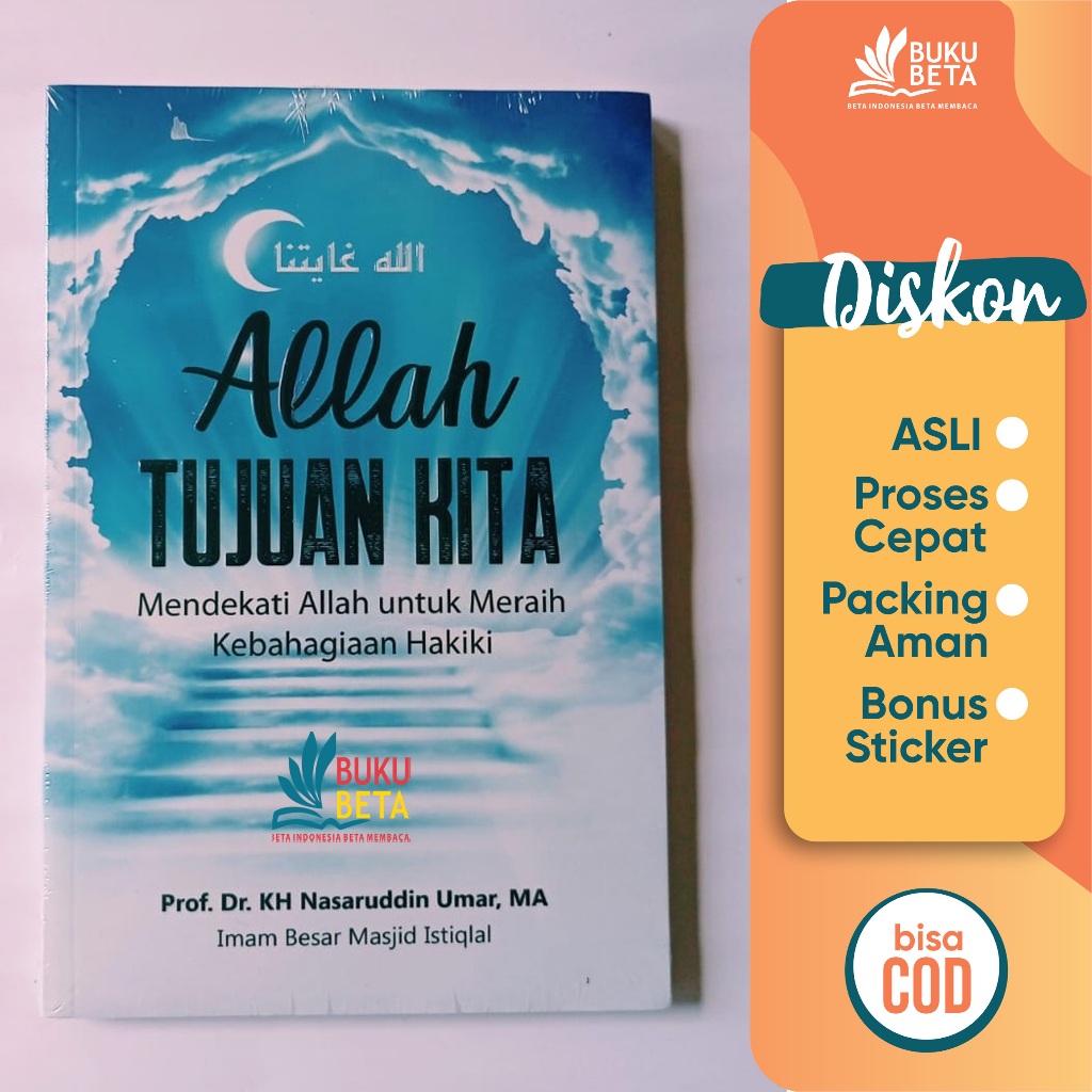 Allah Tujuan Kita - KH Nasaruddin Umar