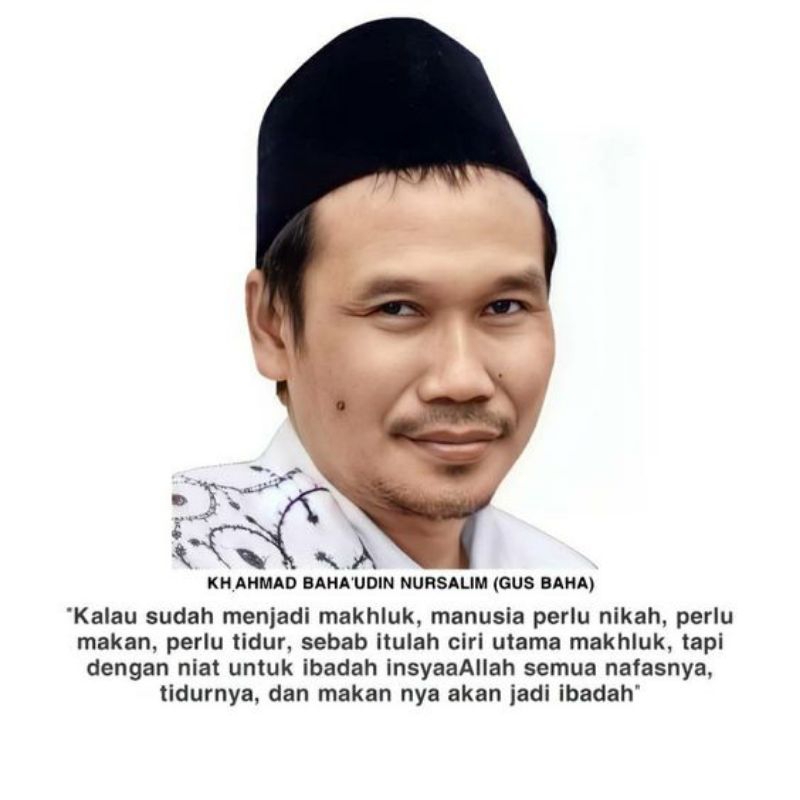 Foto nasihat ulama free pigura/ foto motifasi/ foto gus baha termurah