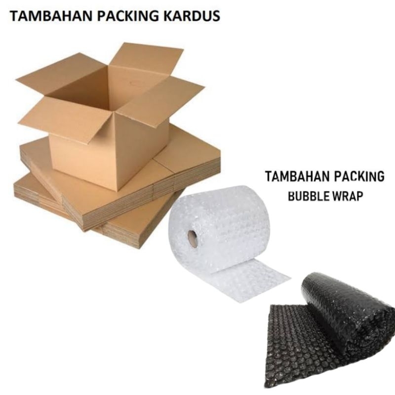 

Tambahan Packing Kardus Atau Bubble Wrap