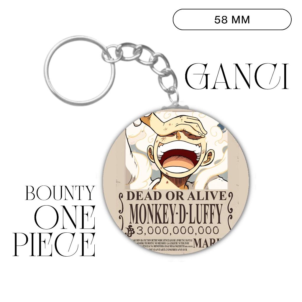 GANCI ONE PIECE BOUNTY KEYCHAIN UKURAN 58 MM (HARGA 1 PCS + LAMINASI GLOSSY) GANTUNGAN KUNCI JPOP AN