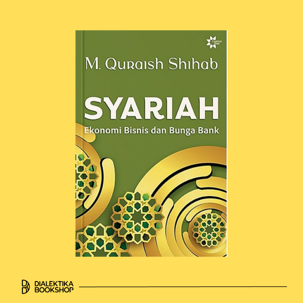 Syariah : Ekonomi Bisnis dan Bunga Bank - M. Quraish Shihab [ORIGINAL]