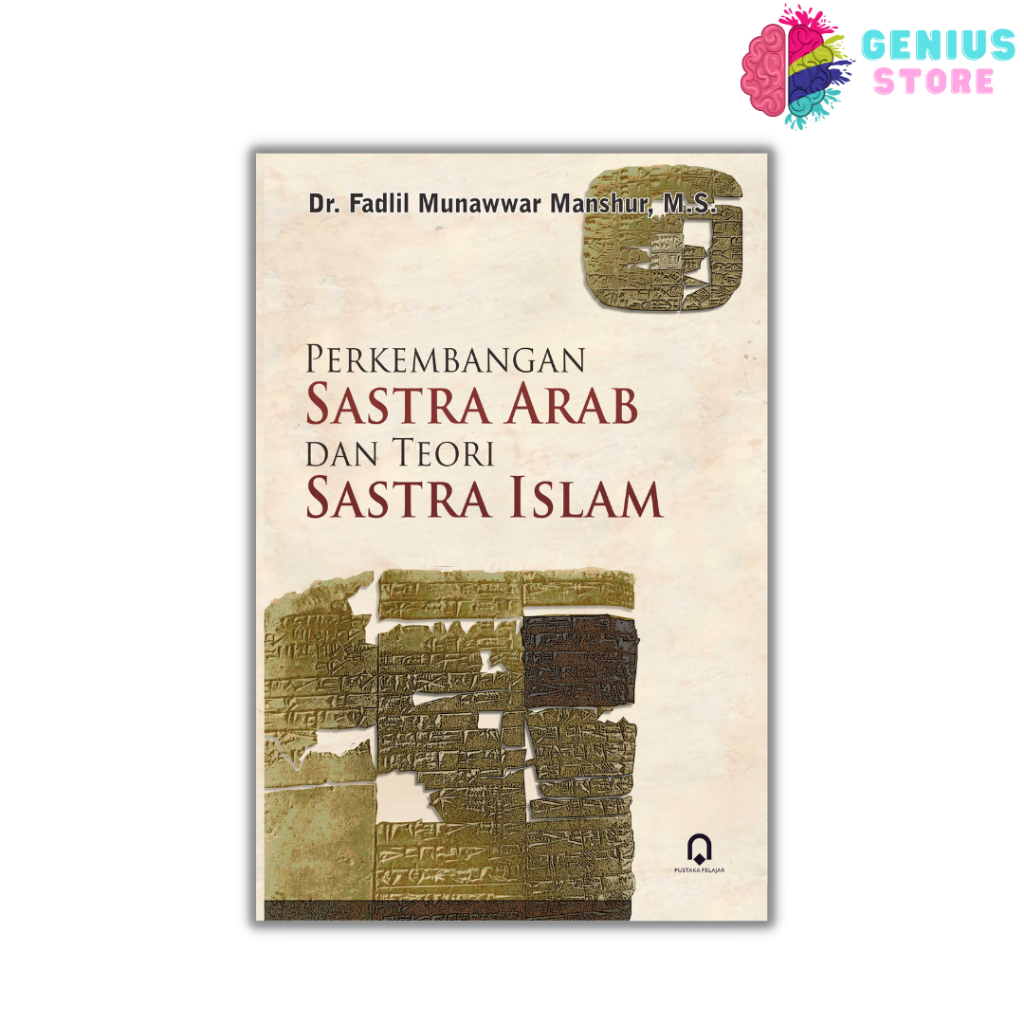 Perkembangan Sastra Arab dan Teori Sastra Islam