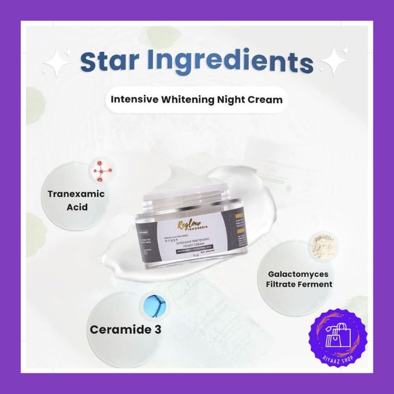 Reglow Intensive Whitening Night Cream | Anti Aging | Memudarkan Flek Hitam | Mencerahkan Wajah | Cr