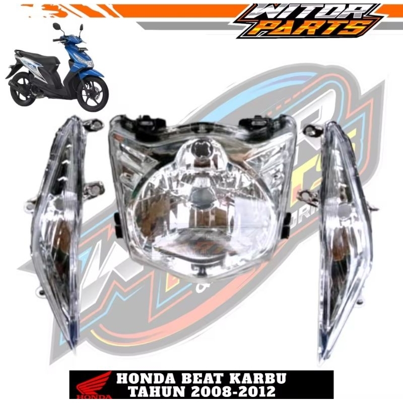 Reflektor Lampu Depan Dan Lampu Sein Satu Set Honda Beat Karbu Tahun 2008-2012 - Lampu Depan Plus Se
