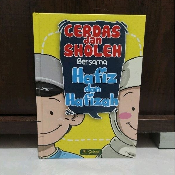 BUKU CERDAS DAN SHOLEH BERSAMA HAFIZ DAN HAFIZAH