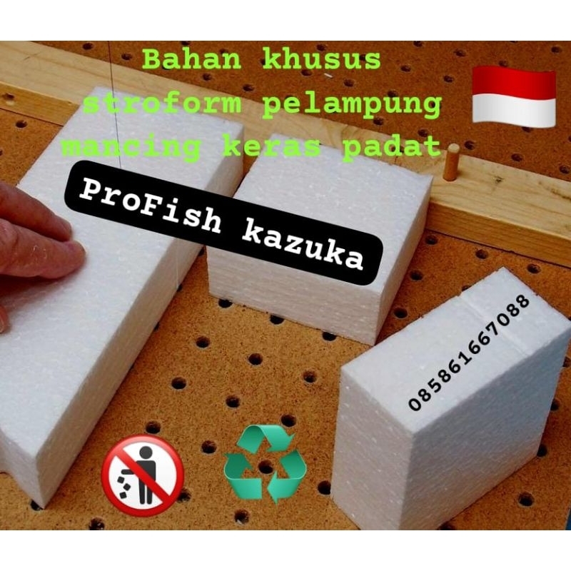 BAHAN PELAMPUNG GABUS STEROFORM MURAH