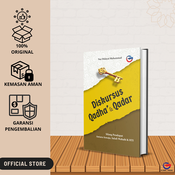 DISKURSUS Qadha’ & Qadar : Silang Pendapat Antara