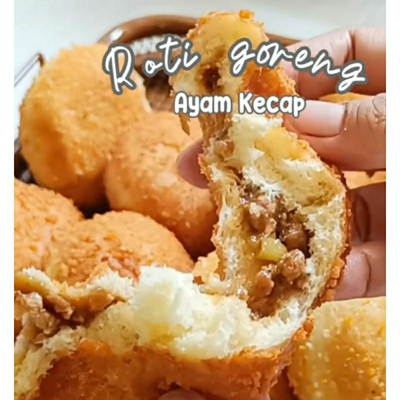 

Roti Goreng Ayam Kecap isi 5