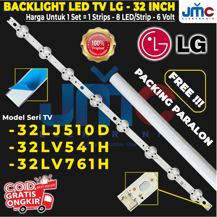 BACKLIGHT TV LED LG 32 INCH 32LJ510D 32LV541H 32LV761H 32LJ510 32LV541 32LV761 32LJ 32LV LAMPU LED B