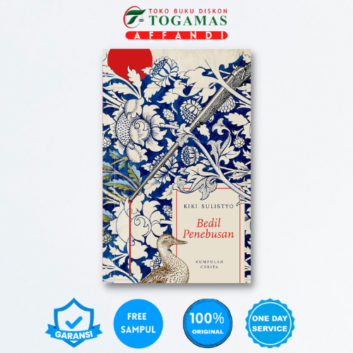 BEDIL PENEBUSAN (KUMPULAN CERITA)  KIKI SULISTYO