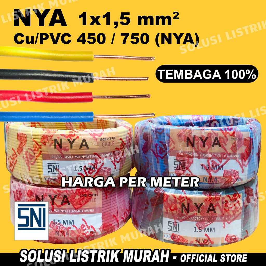 Kabel NYA 1,5 mm 1.5 mm TEMBAGA MURNI SNI Kabel Listrik, kabel kawat tunggal 1,5 NYA 1X1,5