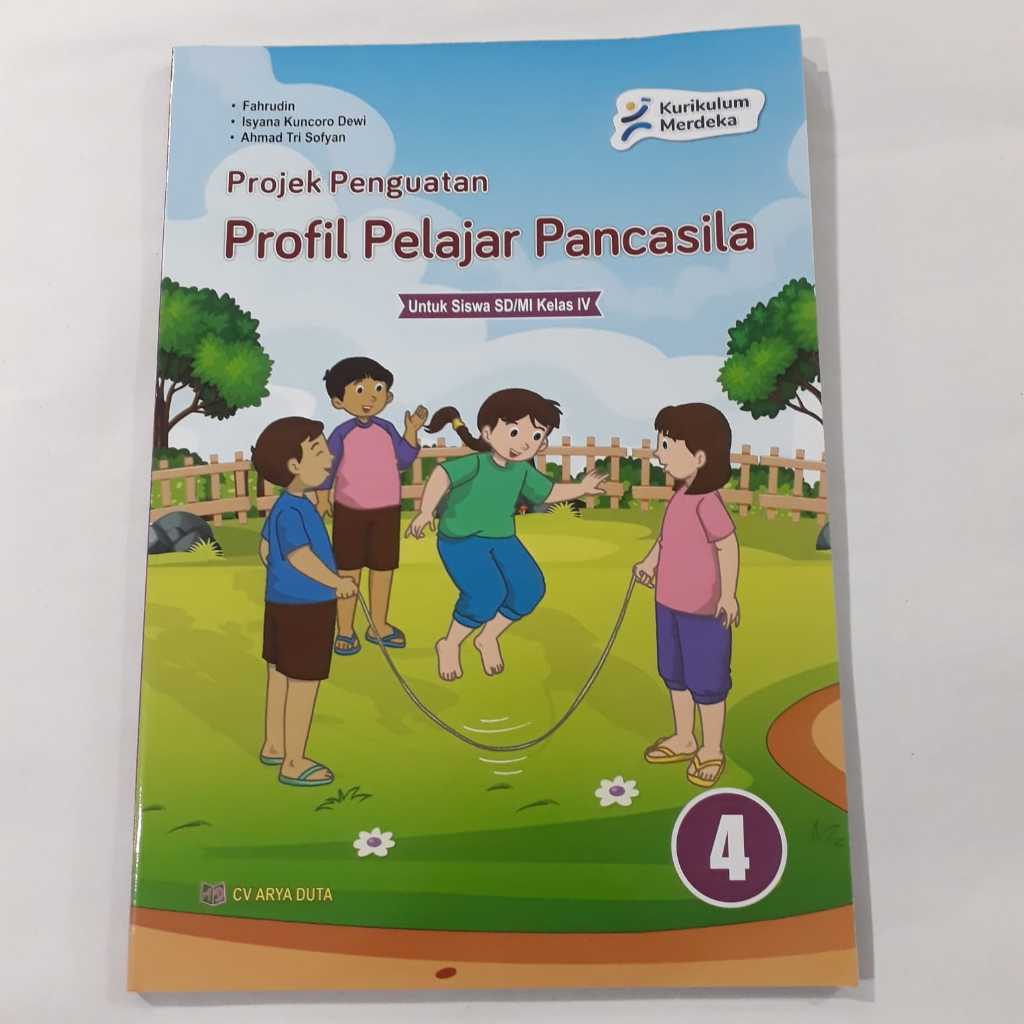 BUKU PROJEK PENGUATAN PROFIL PELAJAR PANCASILA KELAS 4 SD | BUKU P5 PANCASILA KELAS 4 SD