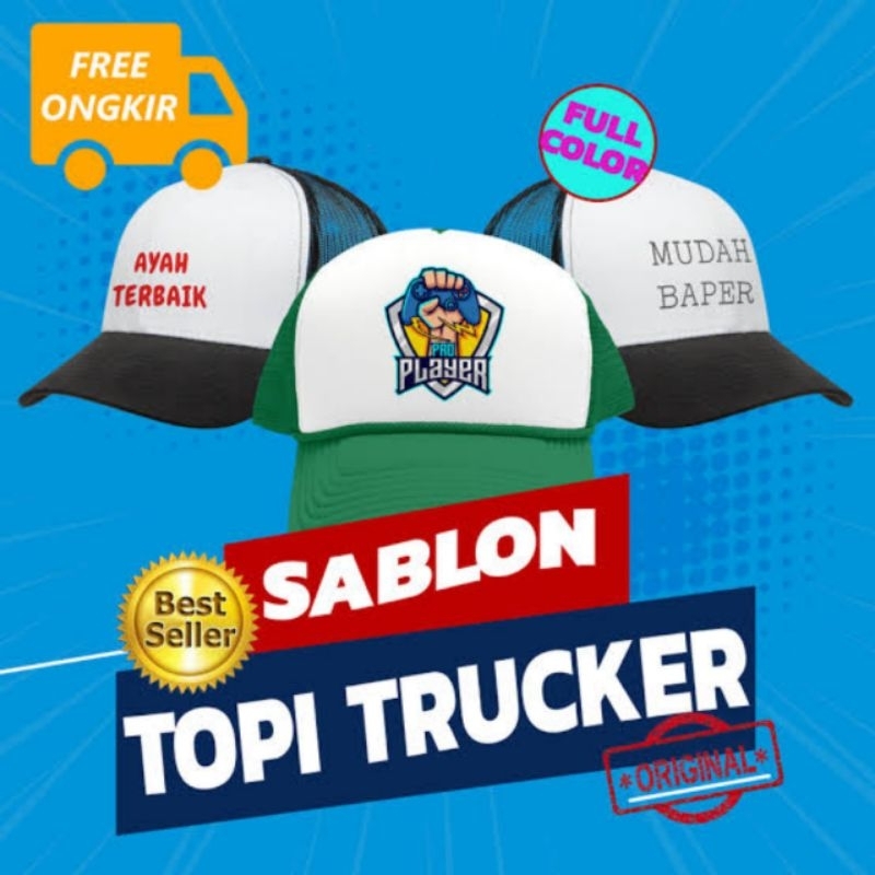 SABLON TOPI SATUAN CUSTOM - CUSTOM TOPI TRUCKER JARING
