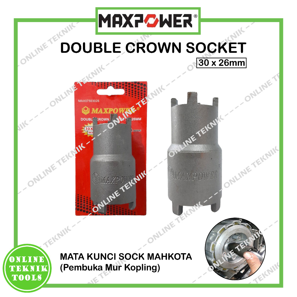 MAXPOWER Mata Kunci Sok Mahkota 30x26mm / Double Crown Socket / Kunci Mahkota Mur Kopling
