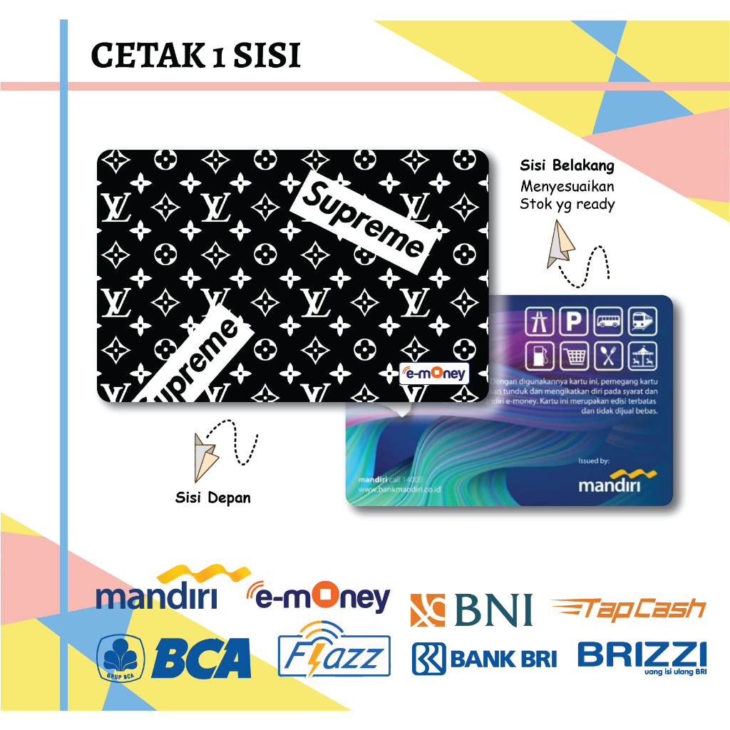 KARTU EMONEY ETOLL KUMPULAN BRAND SUPREME LV MANDIRI FLAZZ BCA GEN 2 BNI TAPCASH BRIZZI BRI - 1 SISI