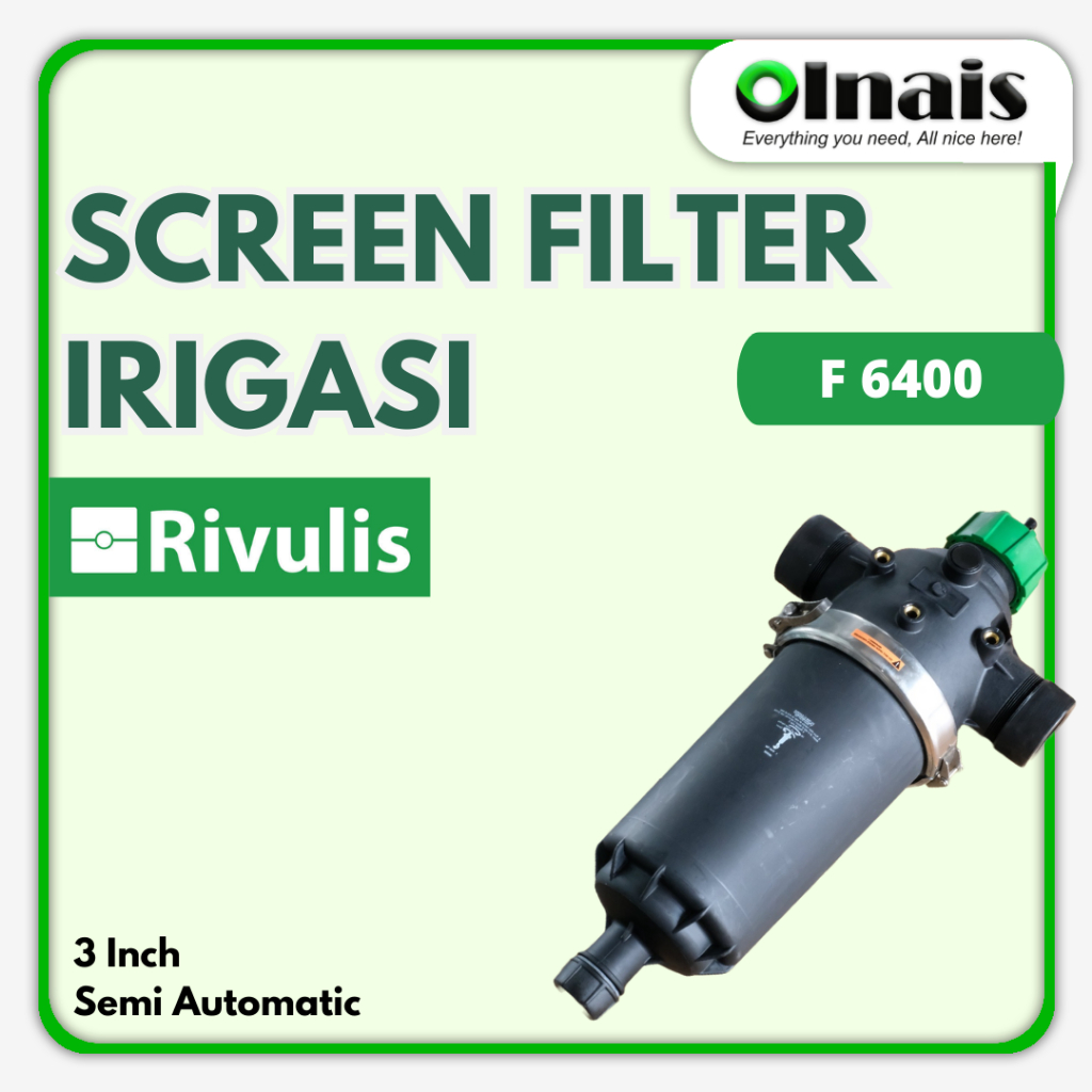 Screen Filter Irigasi 3 inch Rivulis F6400 Semi Otomatis