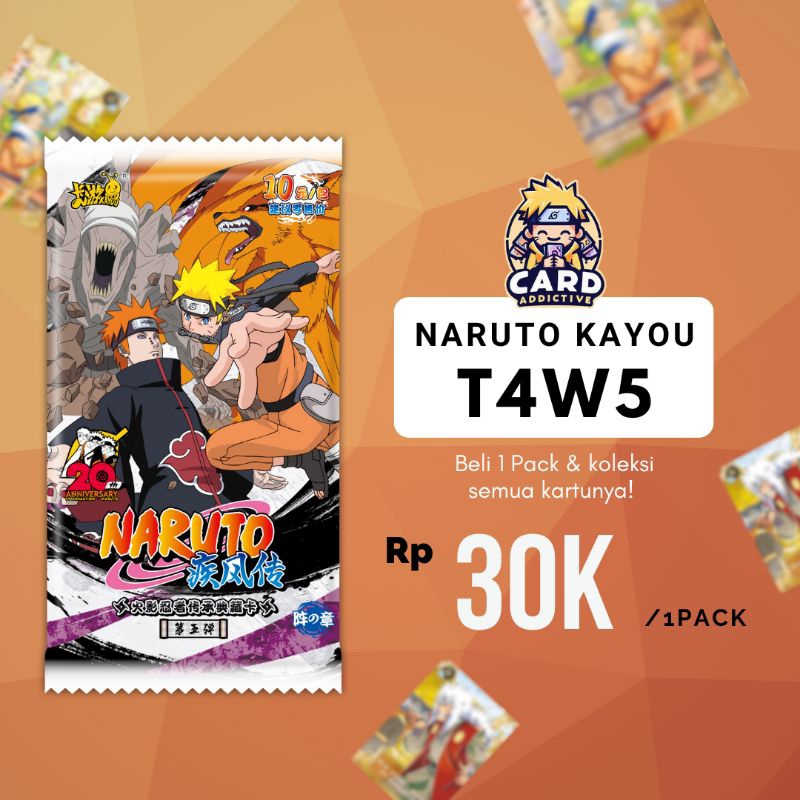 1 Pack T4W5 Naruto Kayou Card CCG - Naruto Kayou Card Tier 4 Wave 5 - Kartu Naruto