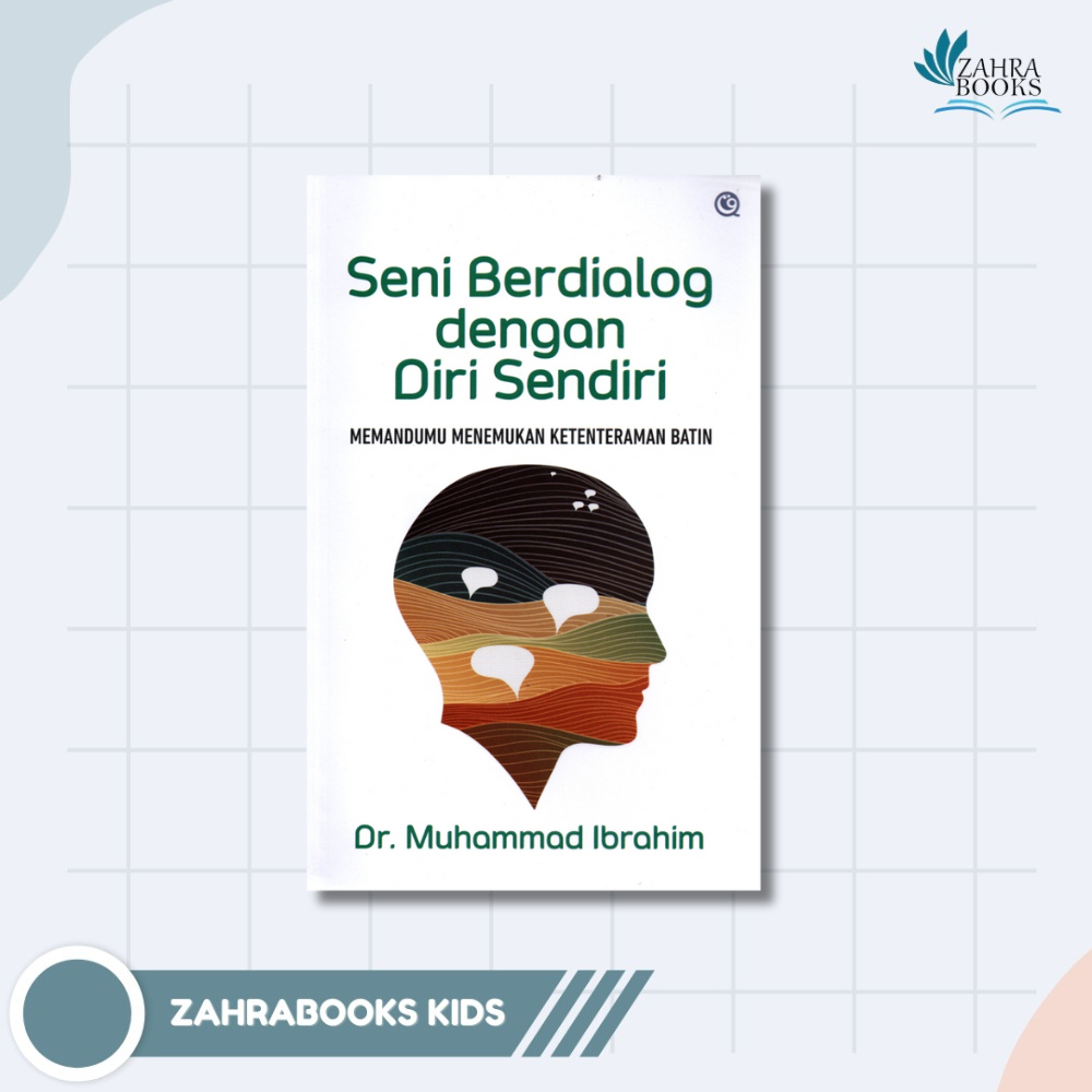 BUKU SENI BERDIALOG DENGAN DIRI SENDIRI - QAFMEDIA