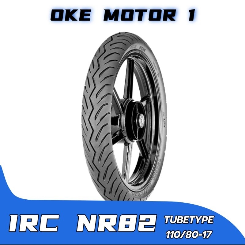 BAN LUAR NR82 110/80-17 TUBETYPE