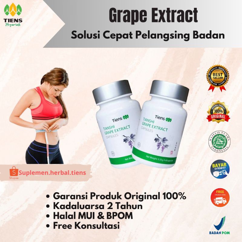 TIANSHI GRAPE EXTRACT TIENS CAPSULE PELANGSING BADAN BPOM DAN HALAL MUI / PELANGSING BADAN TERLARIS
