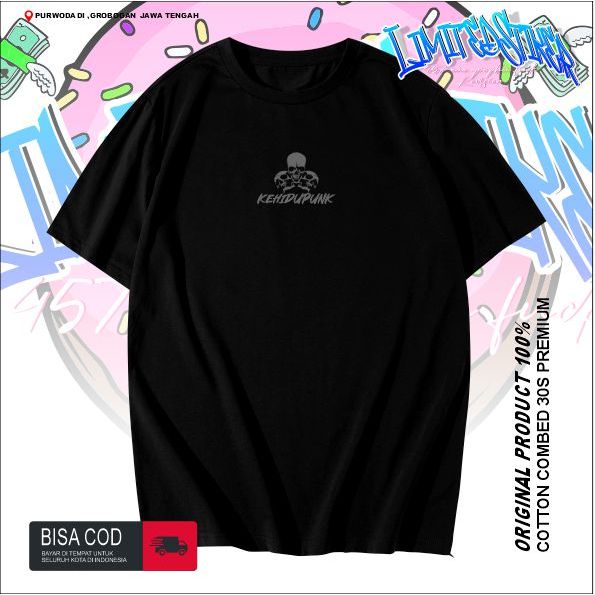 Kaos Kehidupunk cottoncombed30s