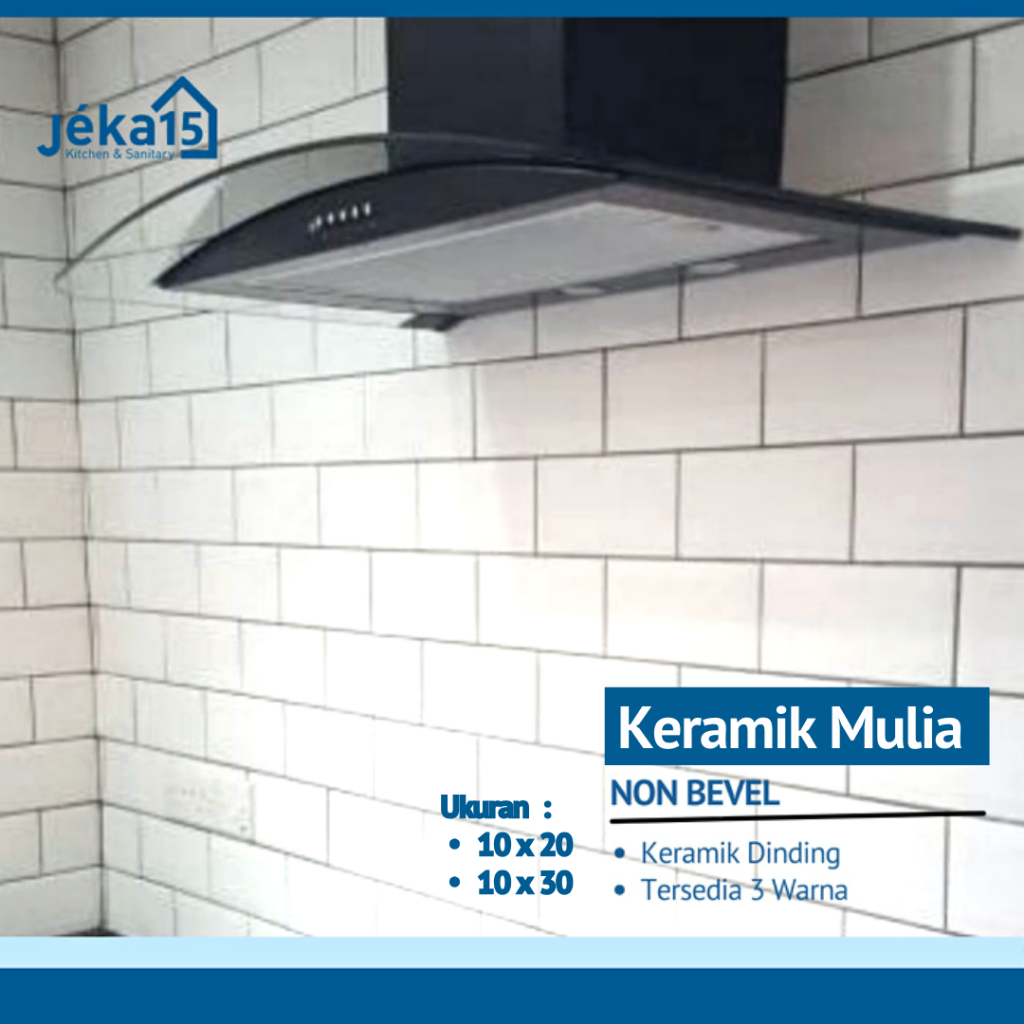 KERAMIK DINDING MULIA NON BEVEL