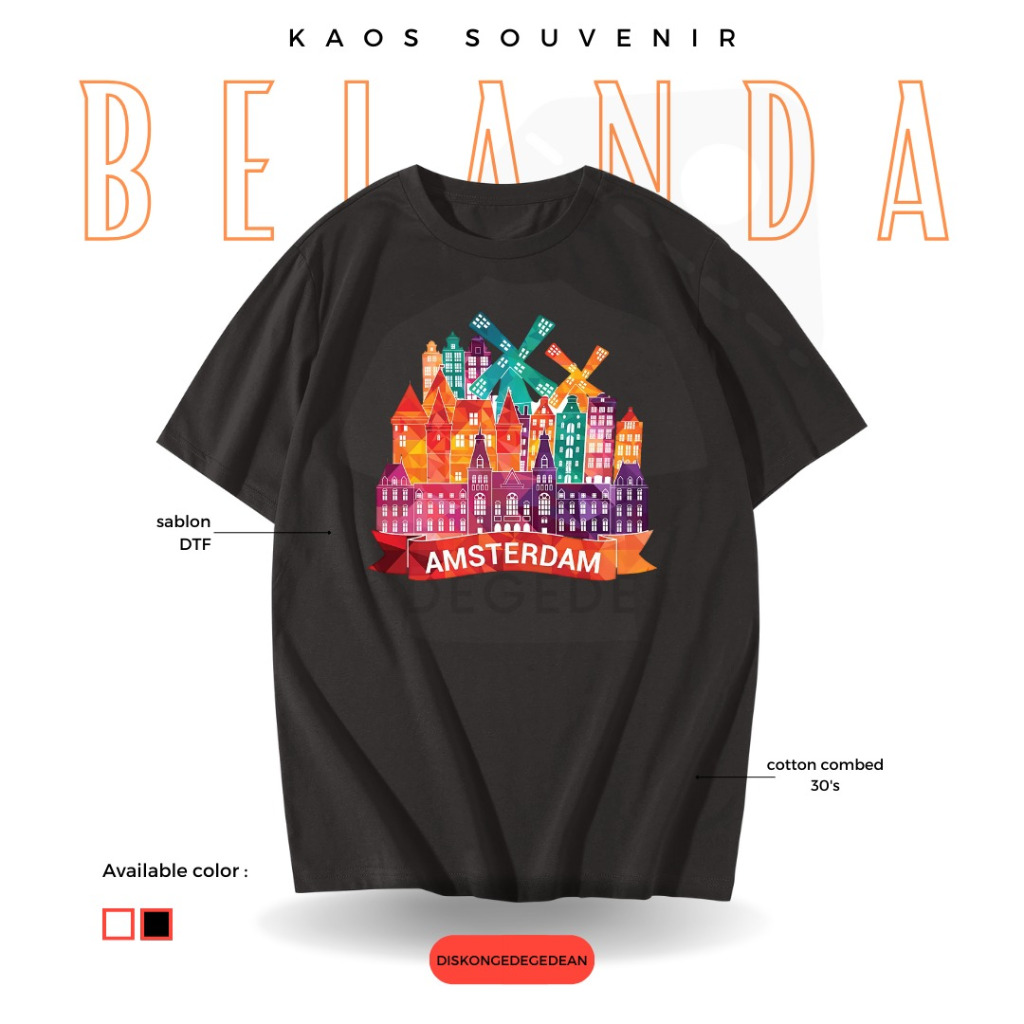 Diskongedegedean Kaos Belanda Holland Amsterdam, Baju Belanda Amsterdam Tshirt Belanda Holland 8