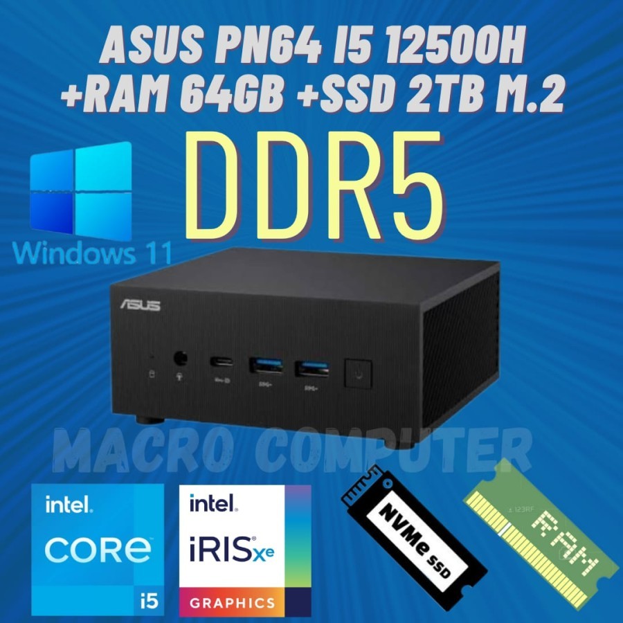 MINI PC ASUS i5 GEN 12 FULLSET +WIN 11 +RAM +SSD | ASUS PN64 i5