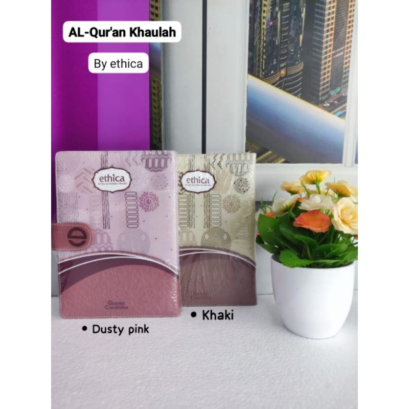 Al quran khaulah by Ethica
