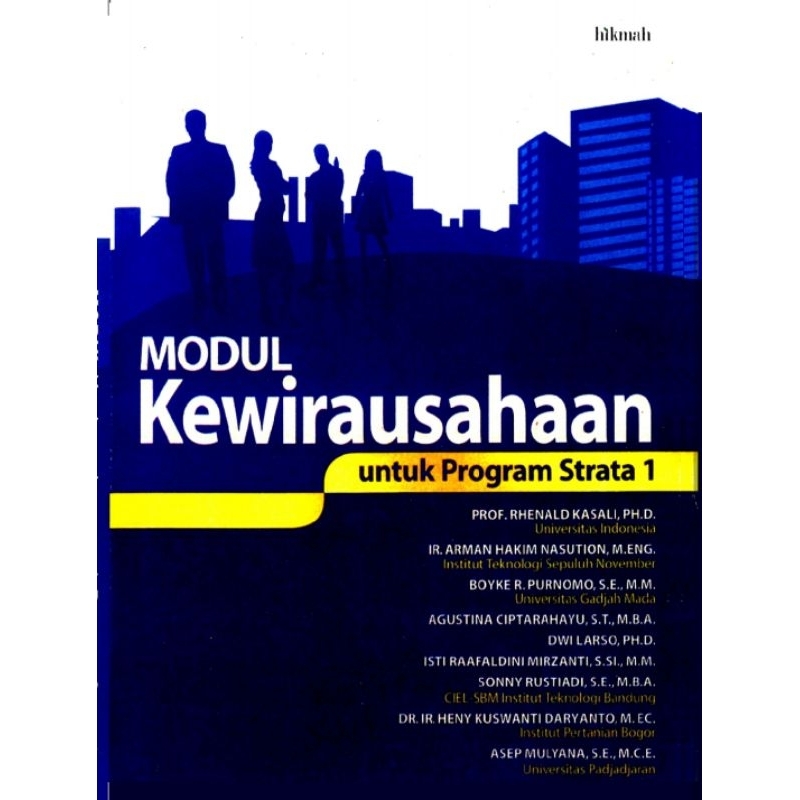 

Modul Kewirausahaan untuk Program Strata 1 by Reynald Kasali DKK