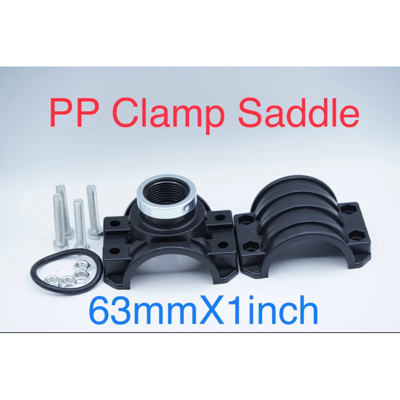 Clamp Saddle Klem Sadle PP 63 mm x 1 inch 63mm x 1” Compression Fitting Tapping Pipa PVC Clamp Saddl