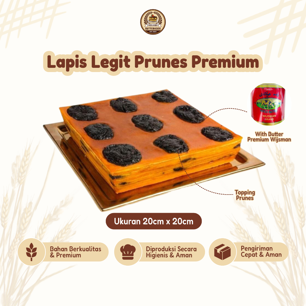 

Lapis Legit Premium Toping Prunes Moist Full Wisman Butter Ukuran 20cm x 20cm