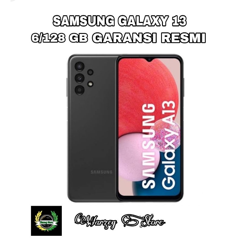 HP SAMSUNG GALAXY A13 6/128 GB - SAMSUNG A 13 RAM 6GB ROM 128GB RESMI