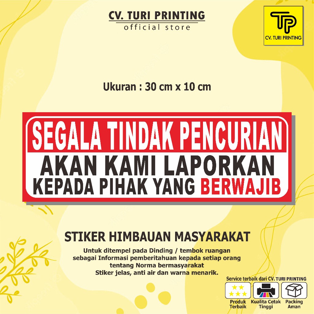 

COD STIKER HIMBAUAN SEGALA TINDAK PENCURIAN AKAN DILAPORKAN KE PIHAK BERWAJIB