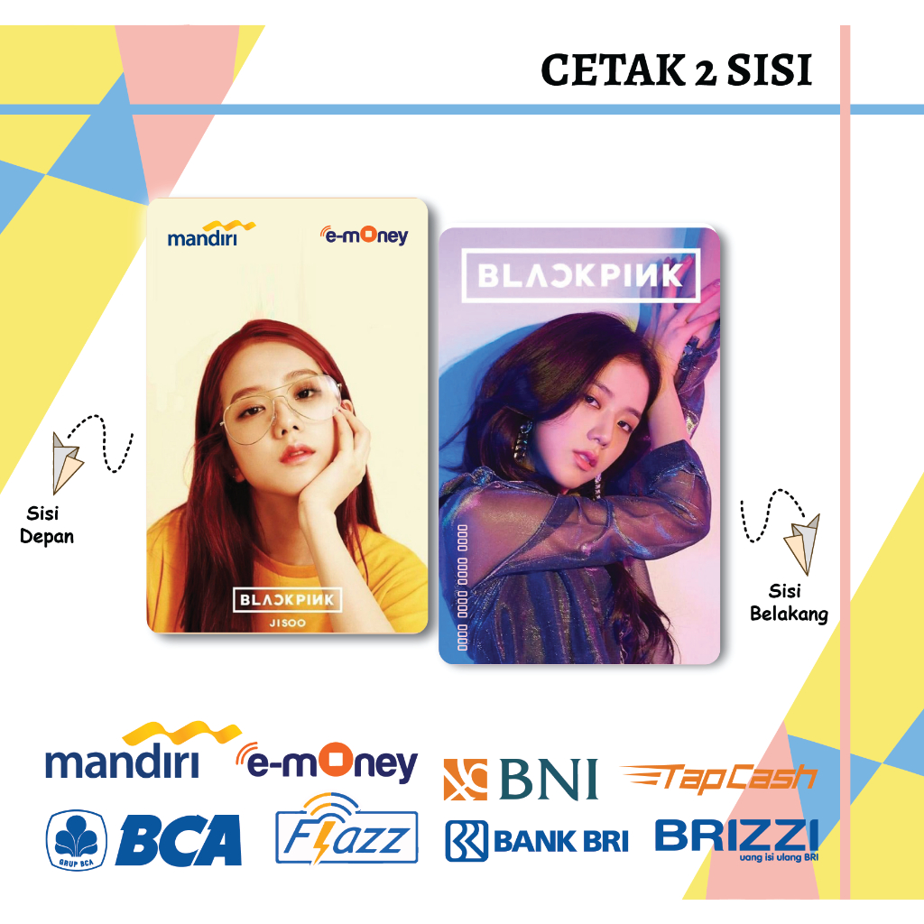 KARTU EMONEY ETOLL KPOP JISOO BLACKPINK KOREA MANDIRI FLAZZ BCA GEN 2 BNI TAPCASH BRIZZI BRI- 2 SISI